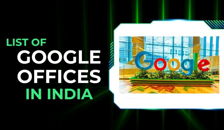 List Of Google Offices In India Locations Details And More Tattvam