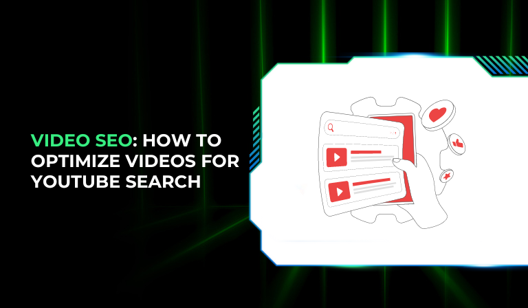 Video SEO: How To Optimize Videos For YouTube Search