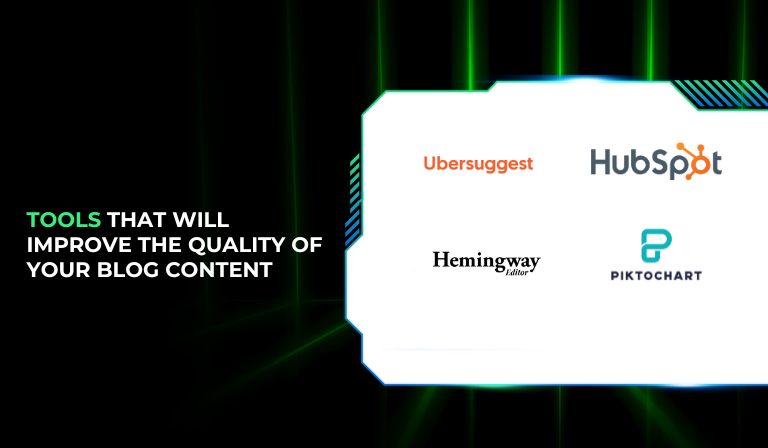 Tools That Will Improve the Quality of Your Blog Content