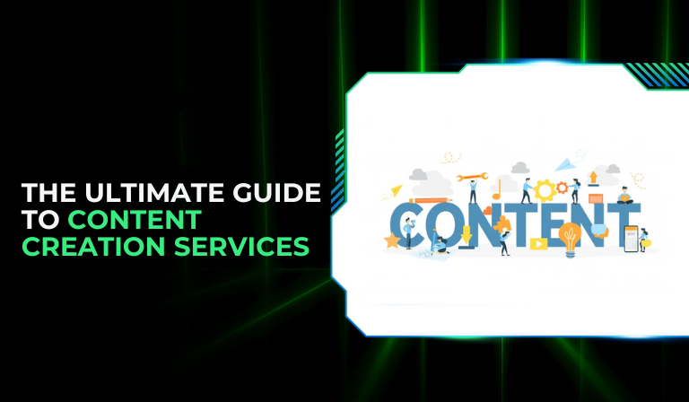 The Ultimate Guide to Content Creation Services