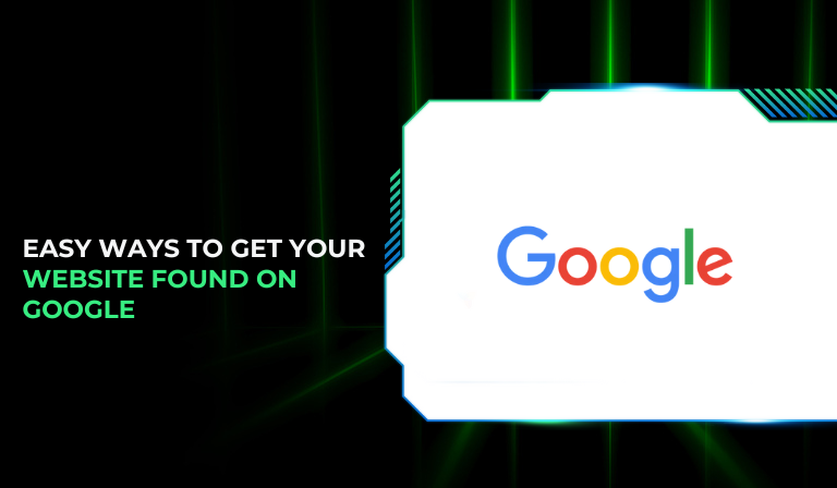 Get Your Website Found on Google