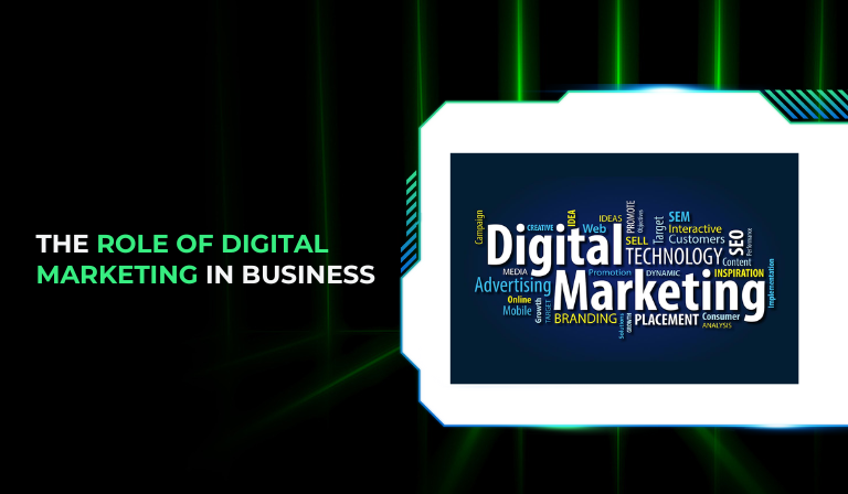 The Role of Digital Marketing in Business