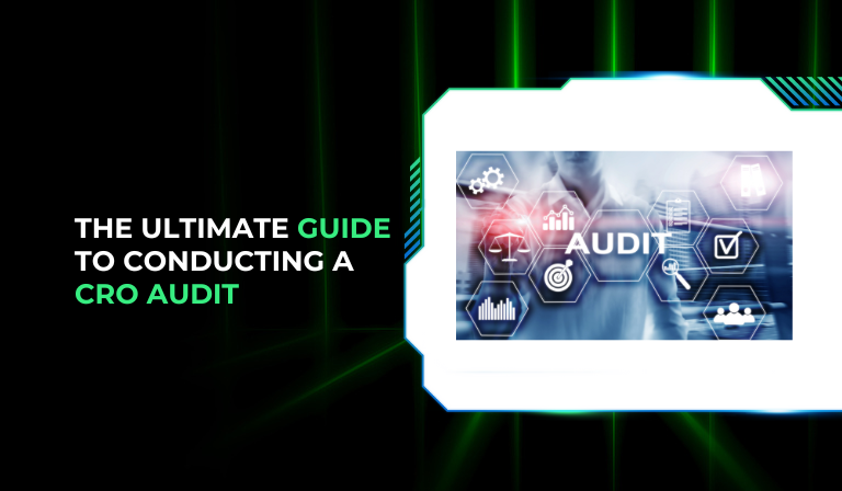 The Ultimate Guide To Conducting A CRO Audit - Tattvam Media