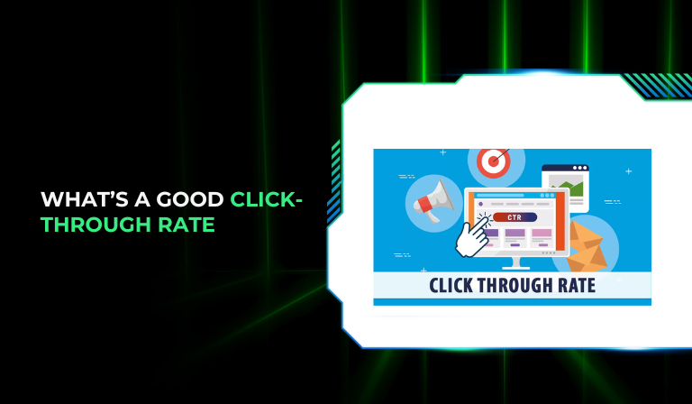 What’s a Good Click-Through Rate