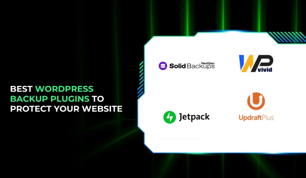 Best WordPress Backup Plugins to Protect Your Website