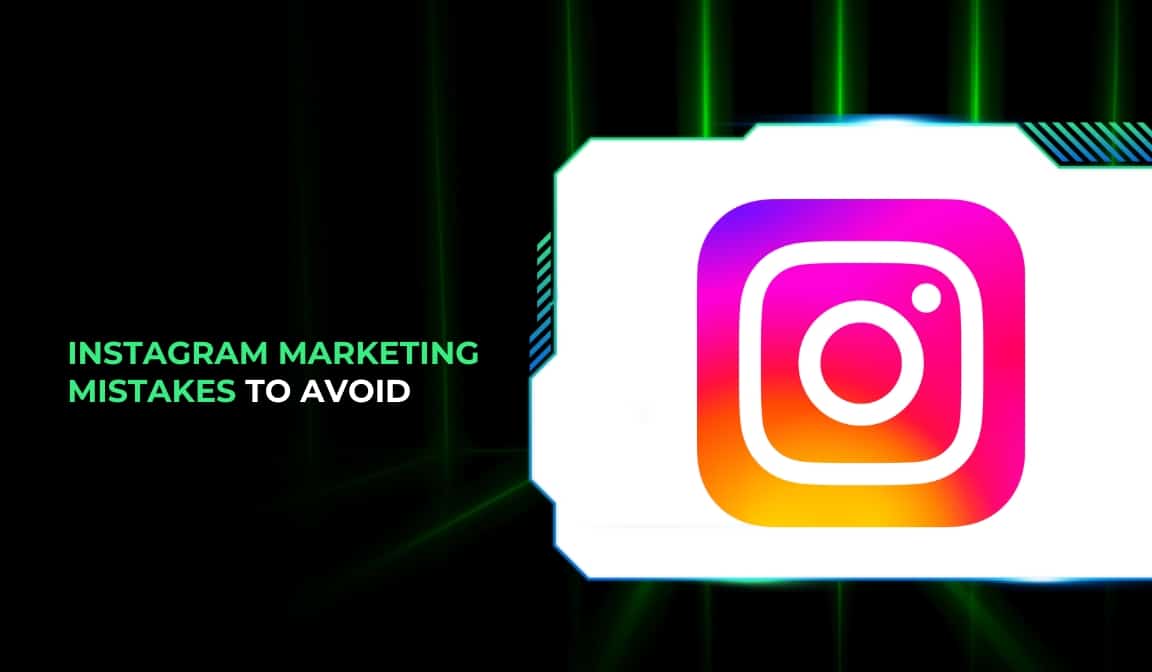 Instagram Marketing Mistakes to Avoid