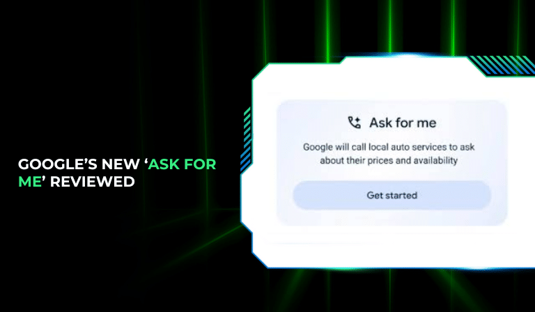 Google’s New ‘Ask For Me’ Reviewed