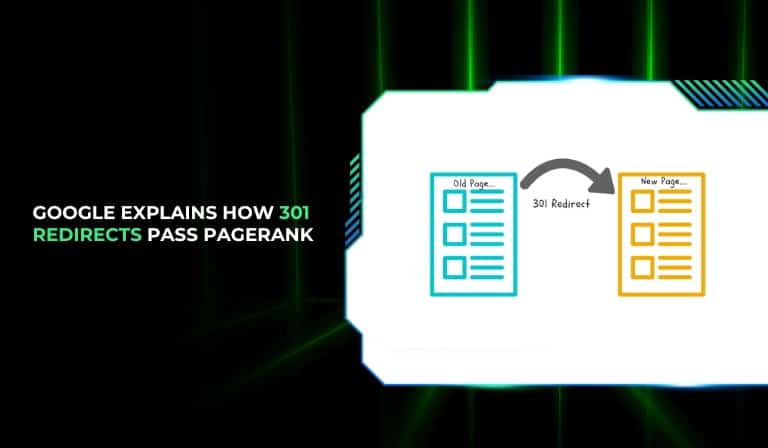 Google Explains How 301 Redirects Pass PageRank