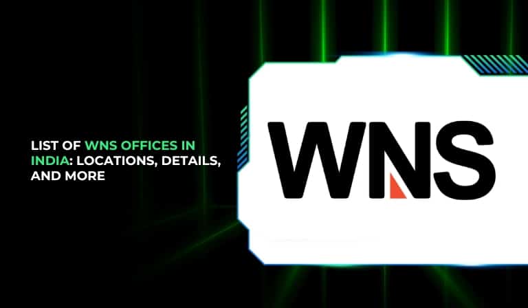 List of WNS Offices in India Locations, Details, and More