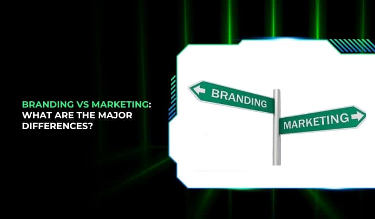 Branding vs Marketing What Are The Major Differences