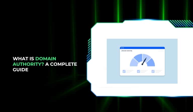 What Is Domain Authority A Complete Guide