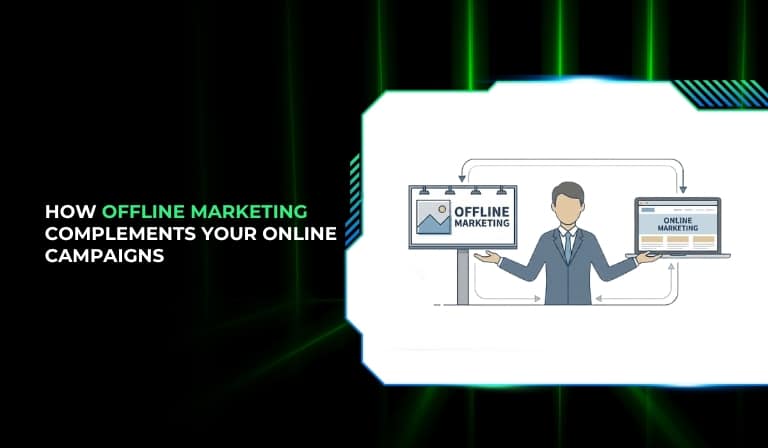 How Offline Marketing Complements Your Online Campaigns - Tattvam Media