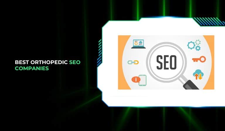 Best Orthopedic SEO Companies