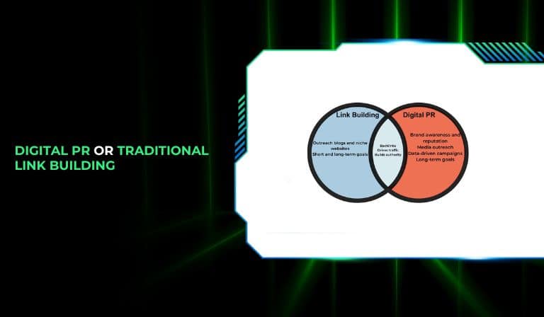 Digital PR Or Traditional Link Building