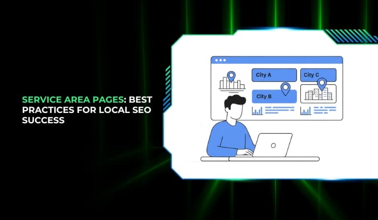 Service Area Pages Best Practices For Local SEO Success