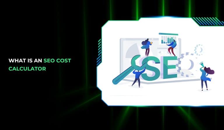 What Is an SEO Cost Calculator