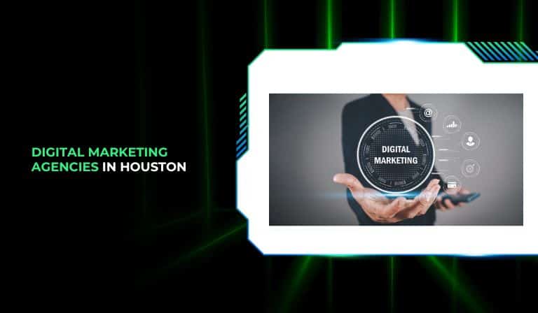Digital Marketing Agencies in Houston