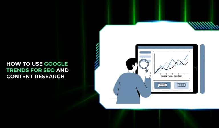 How To Use Google Trends For Seo And Content Research