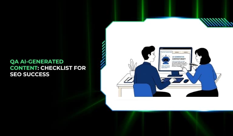 QA AI-Generated Content 7-Step Checklist for SEO Success