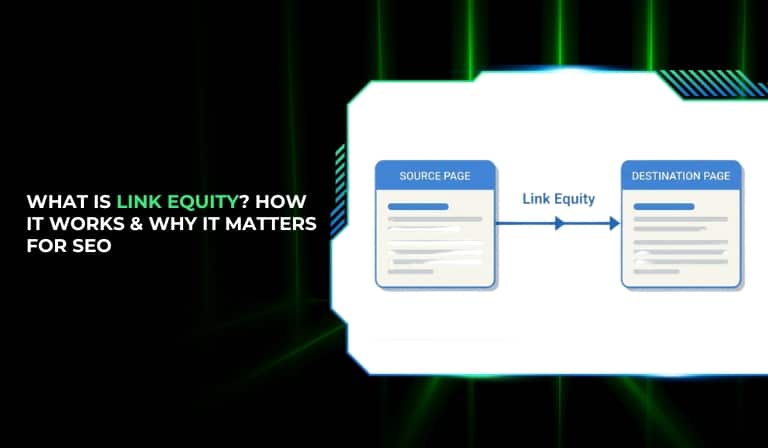 What Is Link Equity How It Works & Why It Matters for SEO