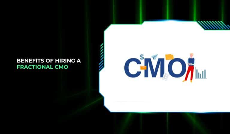 Benefits of Hiring a Fractional CMO