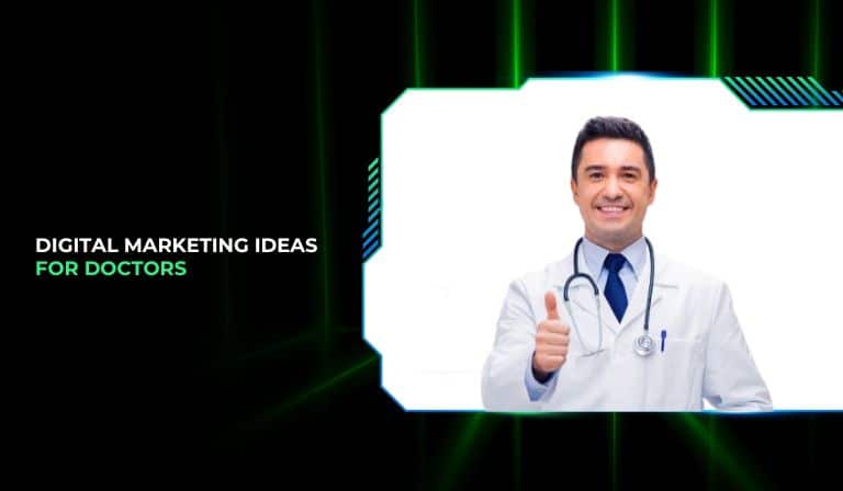 Digital Marketing Ideas For Doctors