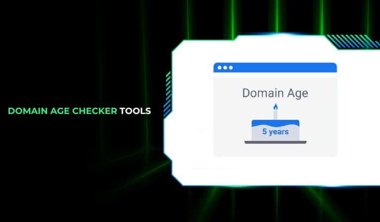 Domain Age Checker Tools