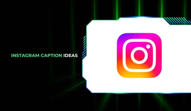 Instagram Caption Ideas