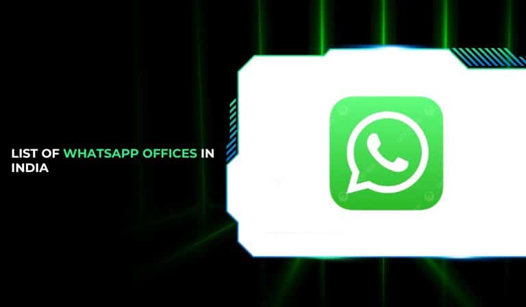 List of WhatsApp Offices in India
