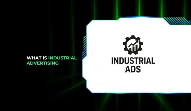 What Is Industrial Advertising
