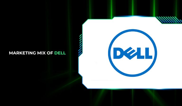 Marketing Mix of Dell