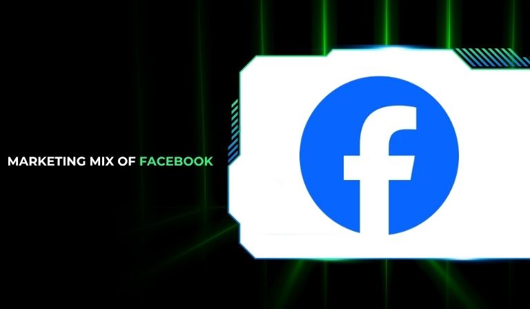 Marketing Mix of Facebook